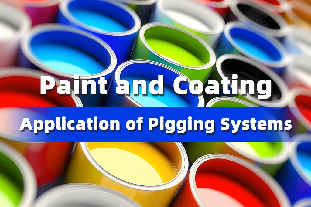 Paint Pipeline Cleaning Pigging Solution